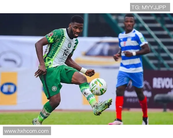 尼日利亚与塞拉利昂激战在即11月18日精彩对决值得期待